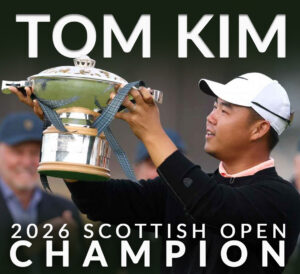 Tom Kim Wins 2026 Scottish Open at The Renaissance Club North Berwick, Scotland