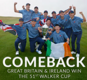 Great Britain & Ireland Capture the Walker Cup in Stunning Comeback